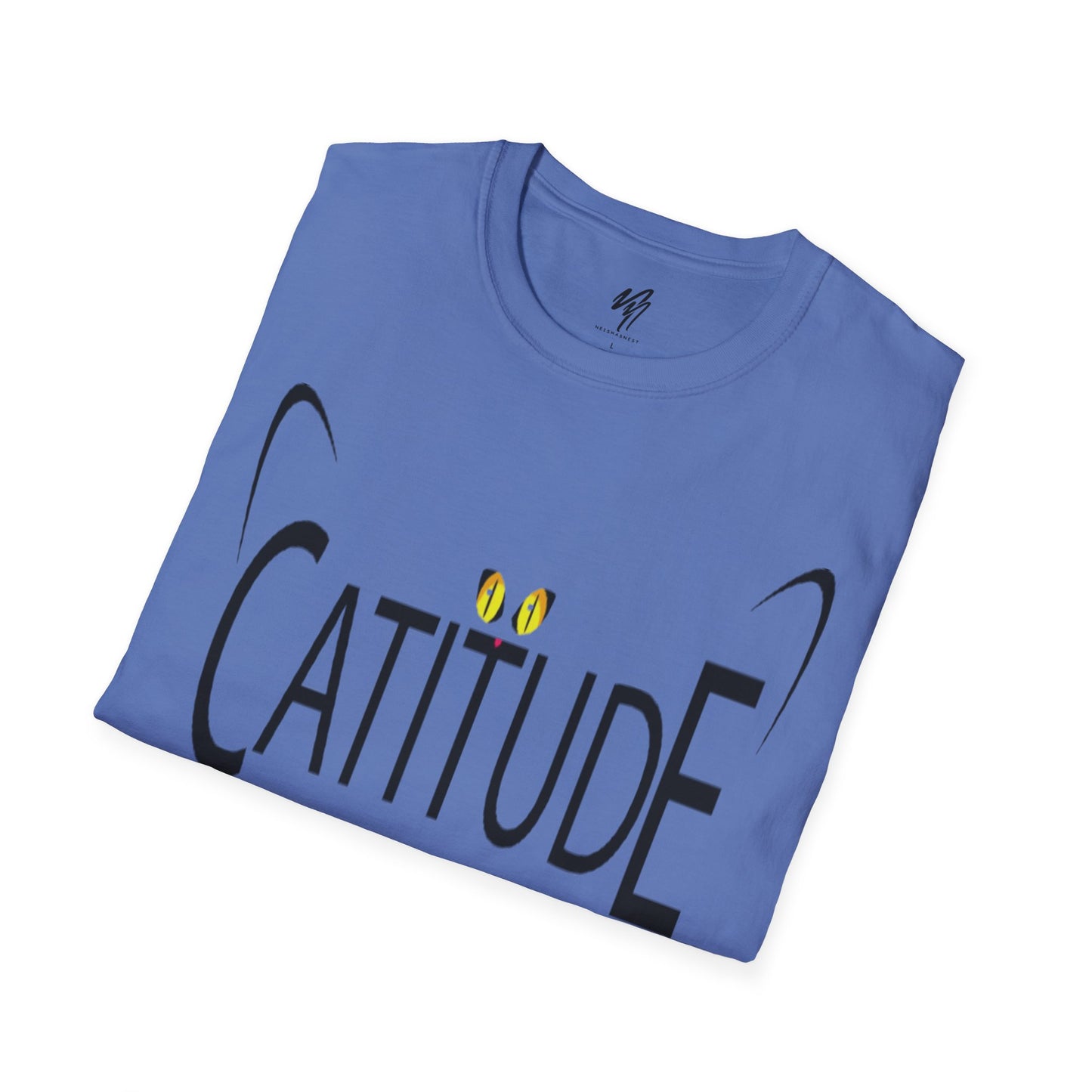 Catitude T-Shirt - Unisex Softstyle Tee